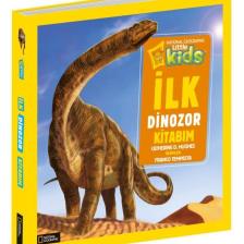 National Geographic Kids - Ilk Dinozor Kitabım