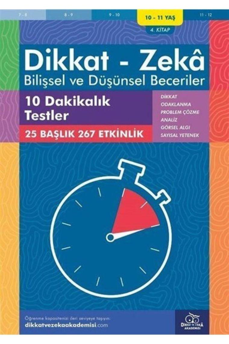 Dikkat Zeka - Bilişsel Ve Düşünsel Beceriler 10-11 Yaş 10 Dakikalık Testler