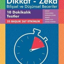 Dikkat Zeka - Bilişsel Ve Düşünsel Beceriler 10-11 Yaş 10 Dakikalık Testler