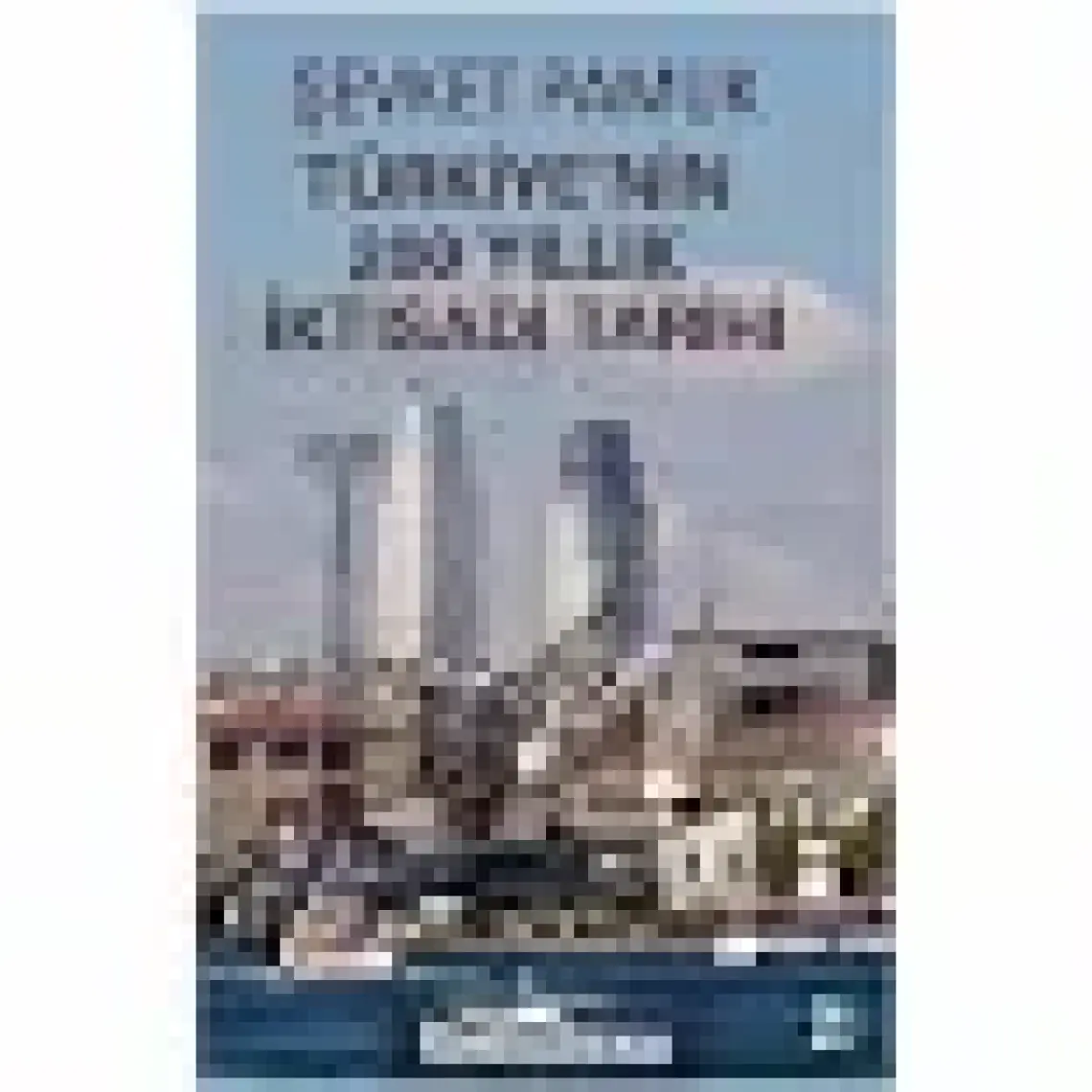 Türkiye’Nin 200 Yıllık İktisadi Tarihi - Şevket Pamuk