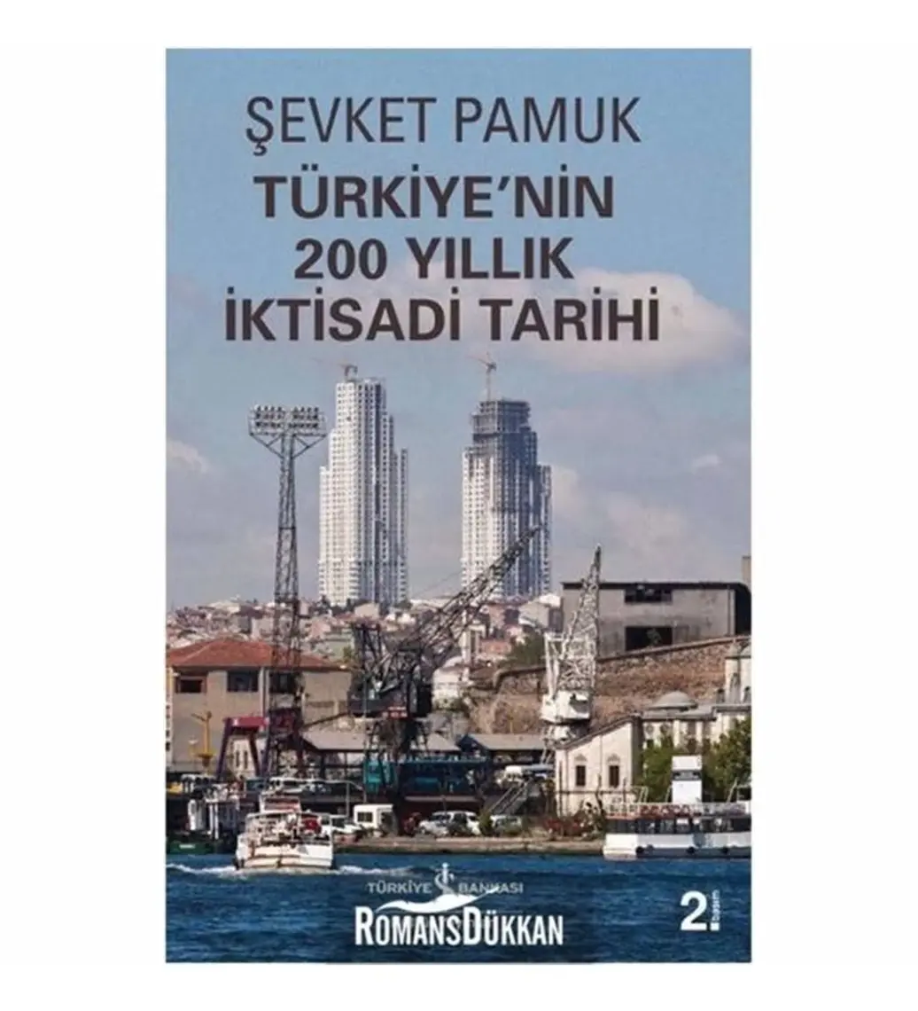Türkiye’Nin 200 Yıllık İktisadi Tarihi - Şevket Pamuk
