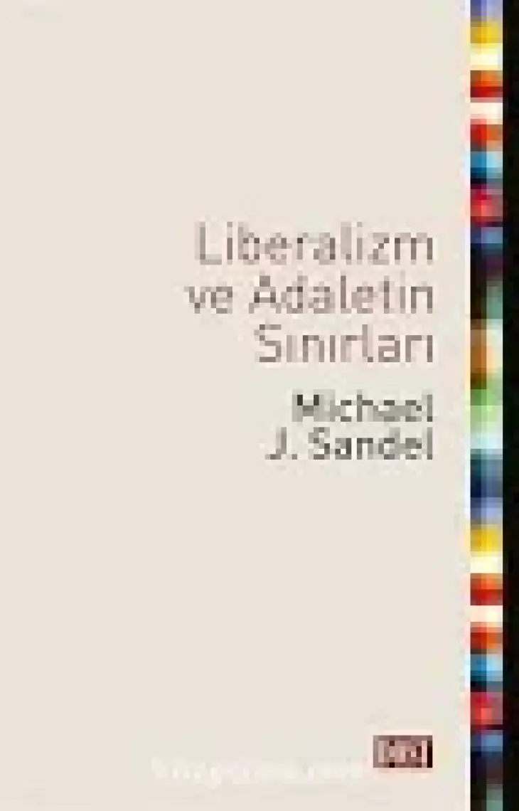 Liberalizm Ve Adaletin Sınırları-Michael J. Sandel