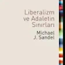 Liberalizm Ve Adaletin Sınırları-Michael J. Sandel