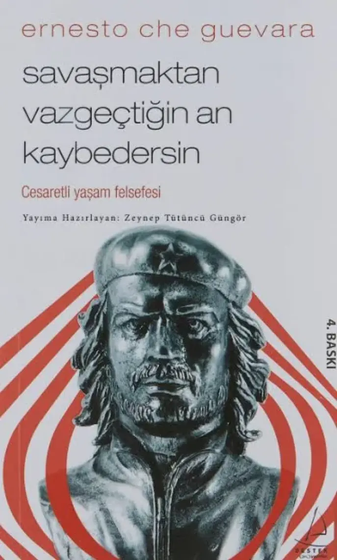 Savaşmaktan Vazgeçtiğin An Kaybedersin