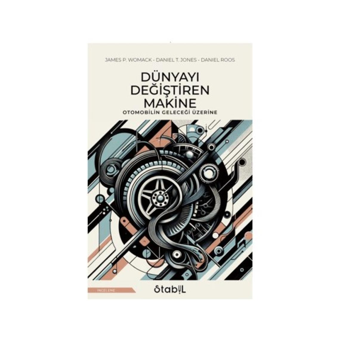 Dünyayı Değiştiren Makine - James P. Womack
