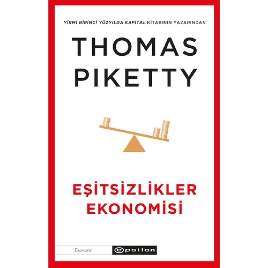 Eşitsizlikler Ekonomisi - Thomas Piketty