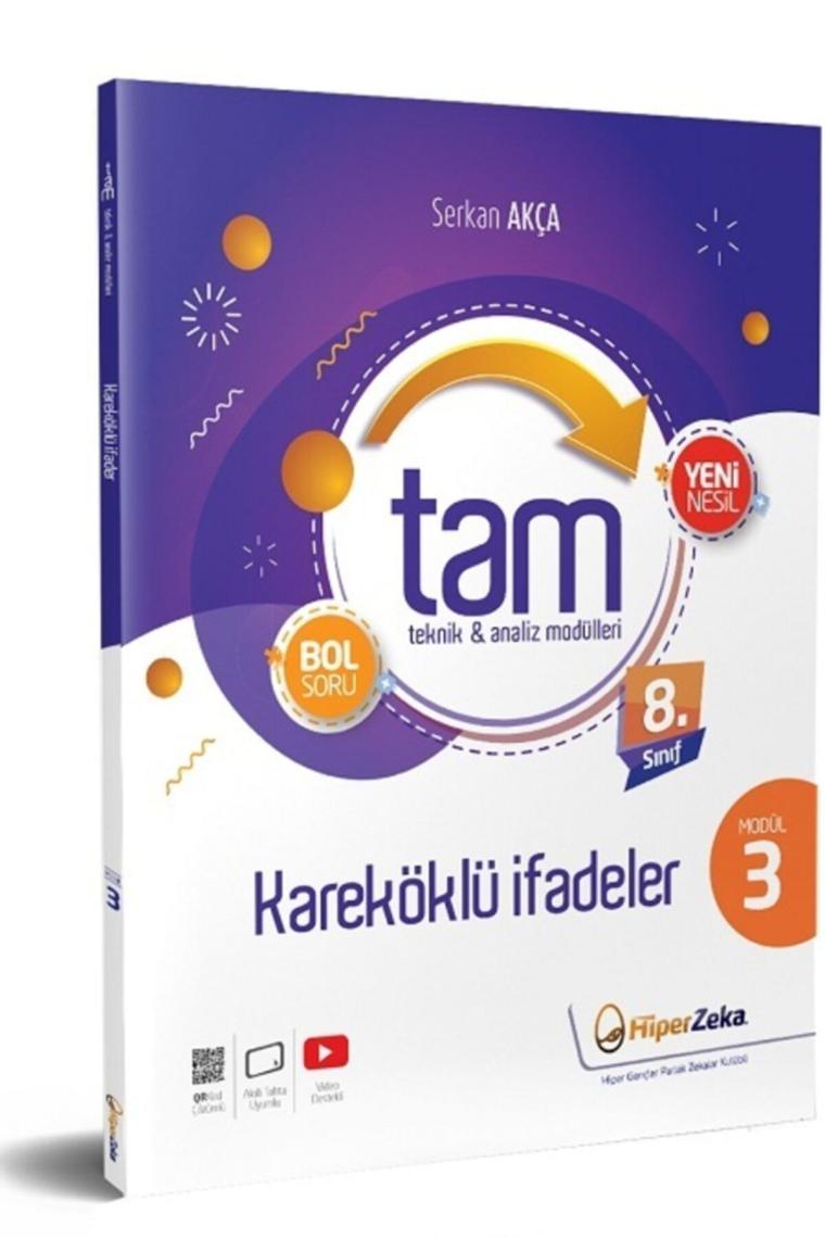 8. Sınıf Tam Matematik 3 Teknik Analiz Modülleri & Kareköklü Sayılar Serkan Akça