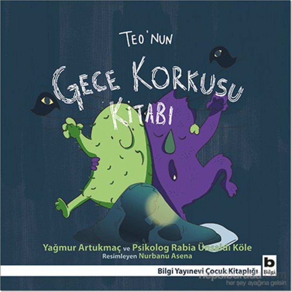 Teo’nun Gece Korkusu Kitabı - Yağmur Artukmaç