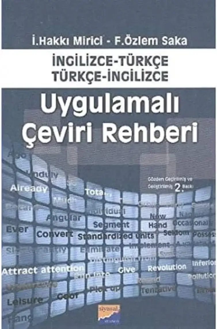 Uygulamalı Çeviri Rehberi Ingilizce-türkçe / Türkçe-ingilizce I. Hakkı Mirici, F. Özlem Saka