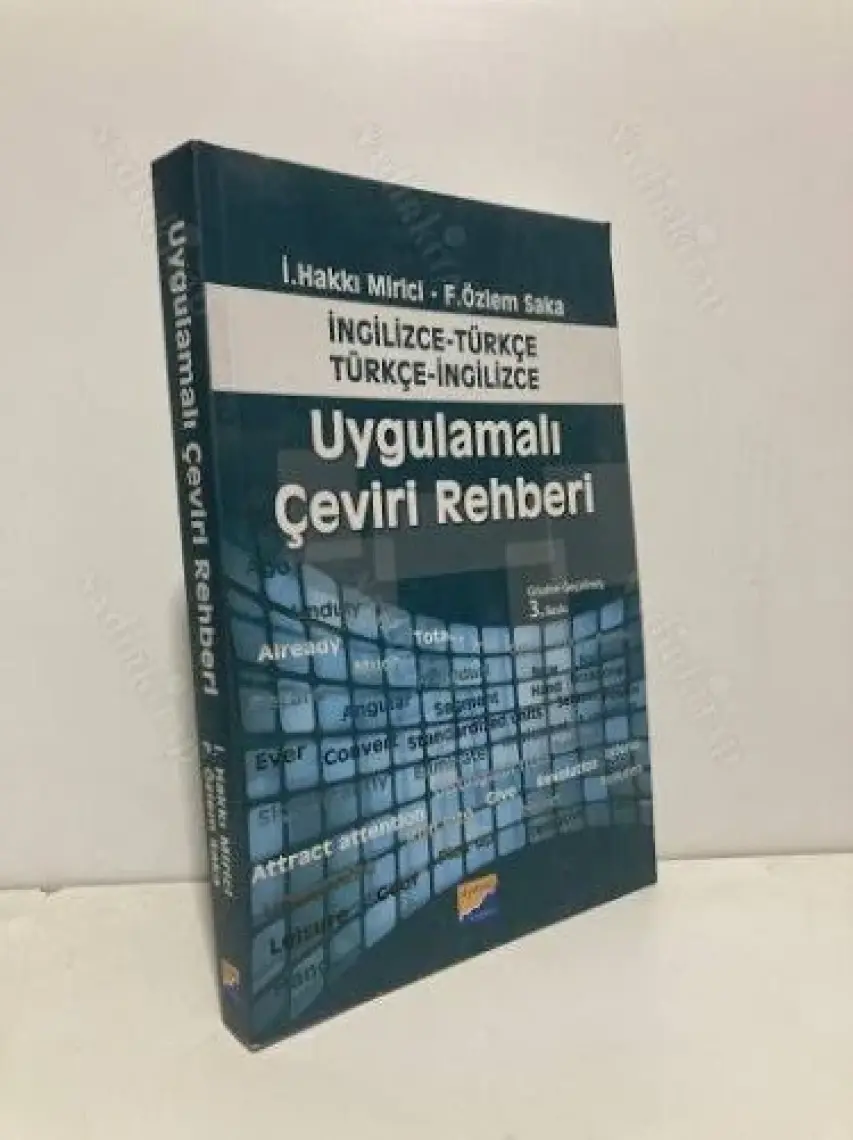 Uygulamalı Çeviri Rehberi Ingilizce-türkçe / Türkçe-ingilizce I. Hakkı Mirici, F. Özlem Saka