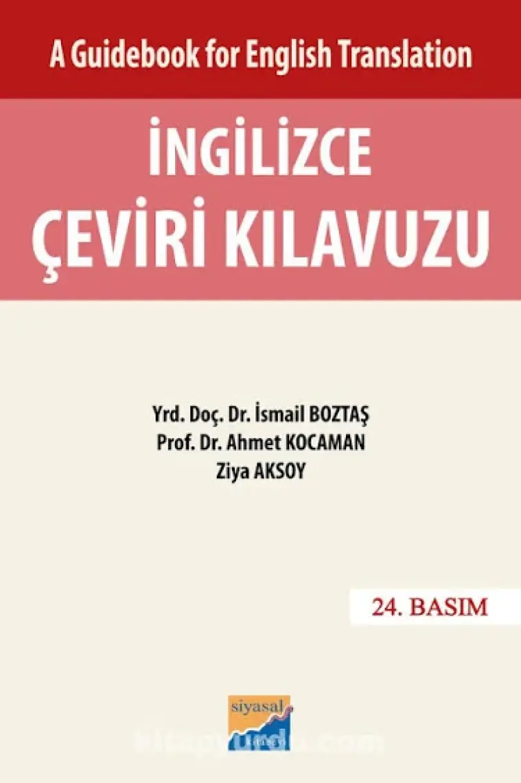 Ingilizce Çeviri Kılavuzu (A GUİDEBOOK FOR ENGLİSH TRANSLATİON) - Cevap Anahtarı - Ismail Boztaş