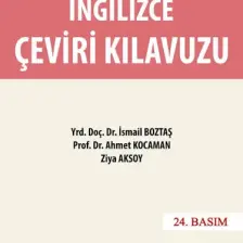Ingilizce Çeviri Kılavuzu (A GUİDEBOOK FOR ENGLİSH TRANSLATİON) - Cevap Anahtarı - Ismail Boztaş