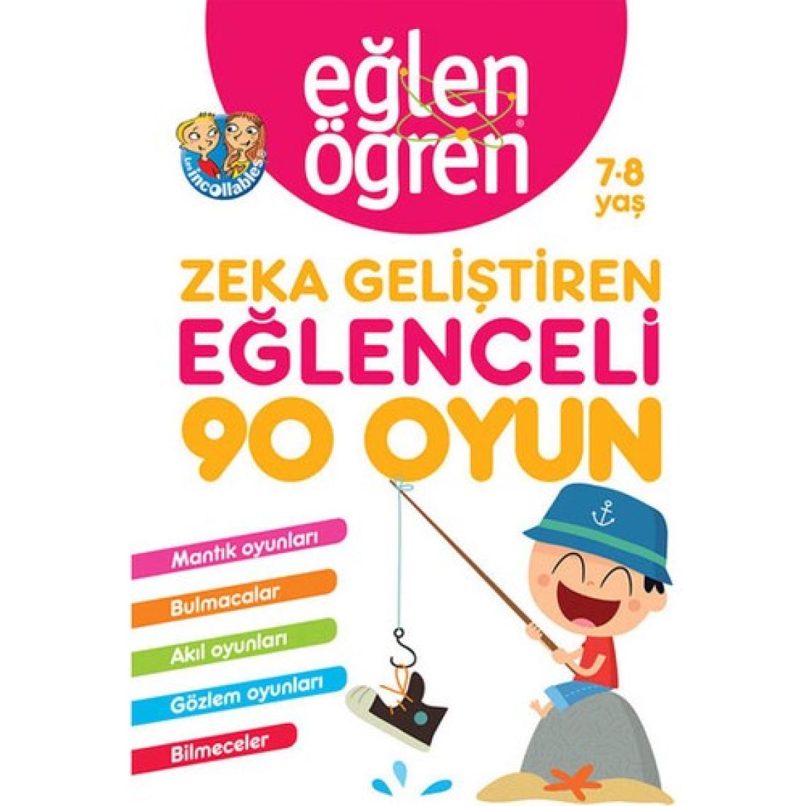Eğlen Öğren Zeka Geliştiren Eğlenceli 90 Oyun 7 8 Yaş - Aslı Koç Uçar