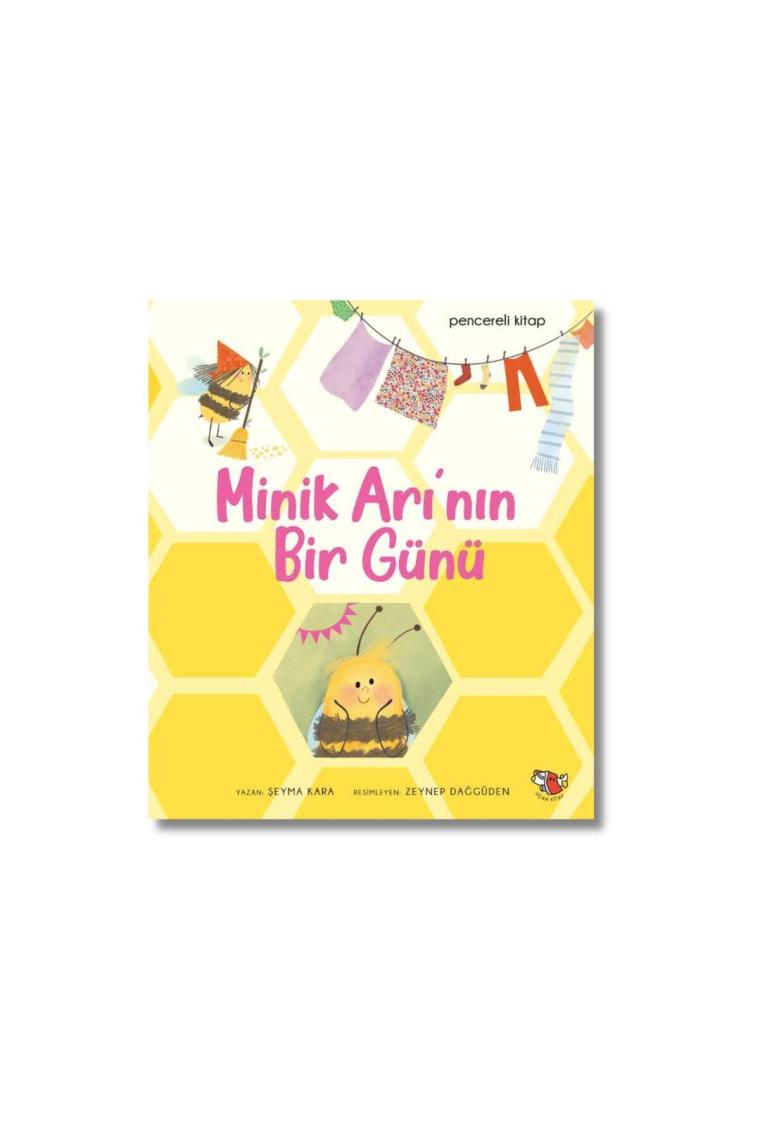 Minik Arı'nın Bir Günü (pencereli Kitap)