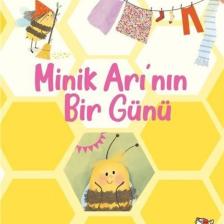Minik Arı'nın Bir Günü (pencereli Kitap)