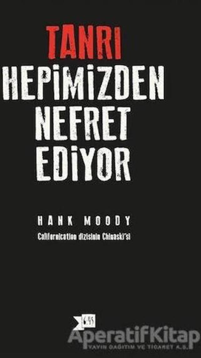 Tanrı Hepimizden Nefret Ediyor