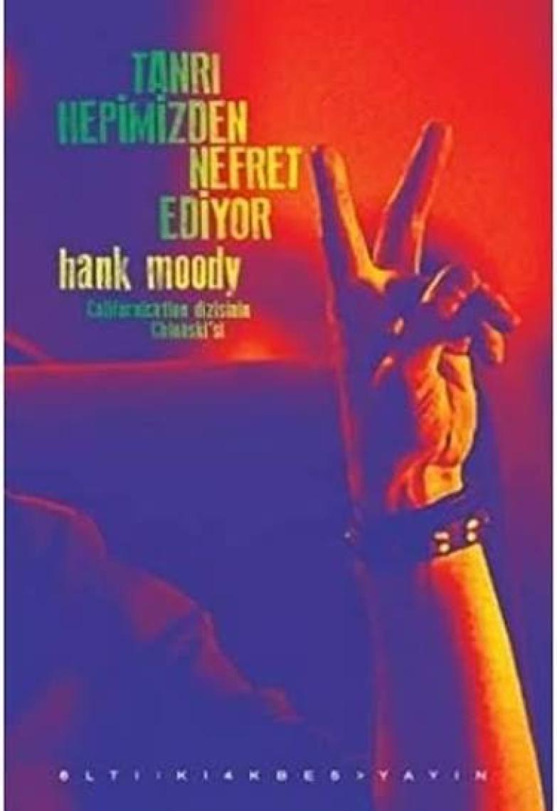 Tanrı Hepimizden Nefret Ediyor