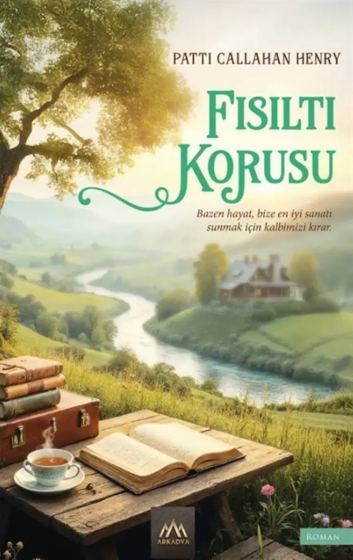 Fısıltı Korusu - Patti Callahan Henry