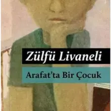 Arafat'ta Bir Çocuk - Zülfü Livaneli