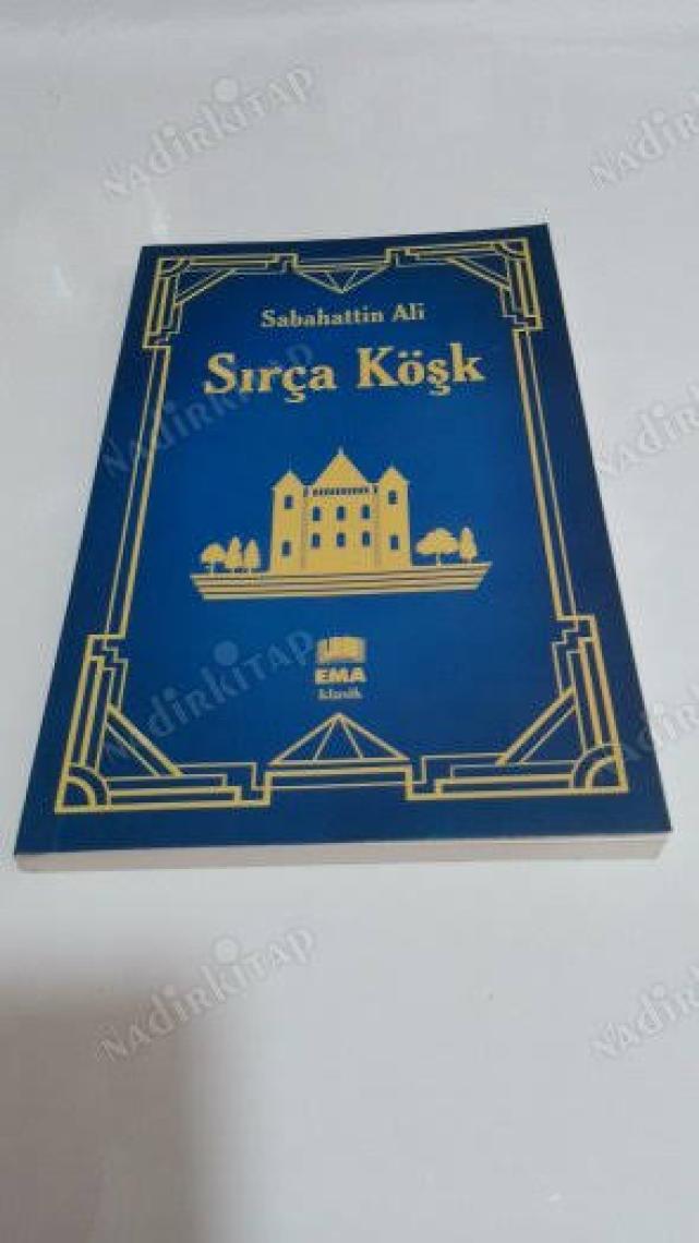 Sırça Köşk - Sabahattin Ali -  Klasik