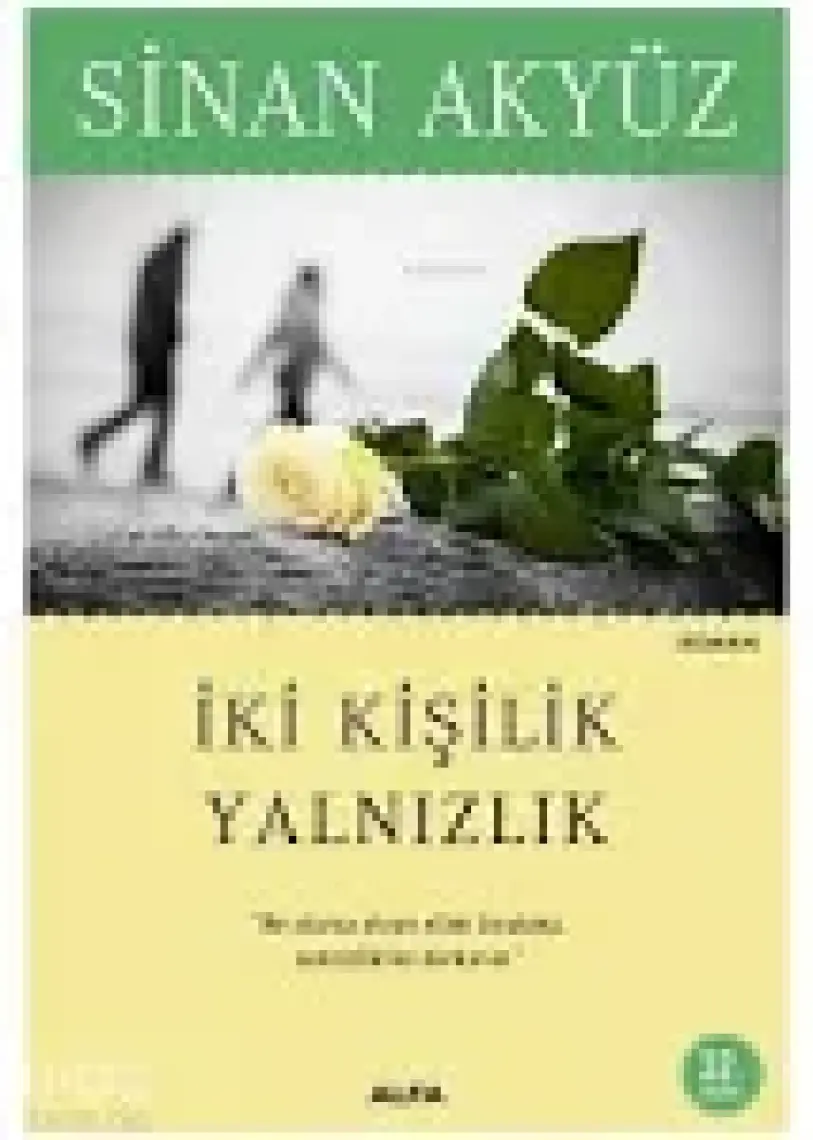 İki Kişilik Yalnızlık - Sinan Akyüz