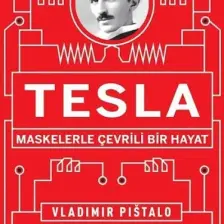 Tesla : Maskelerle Çevrili Bir Hayat - Vladimir Pištalo