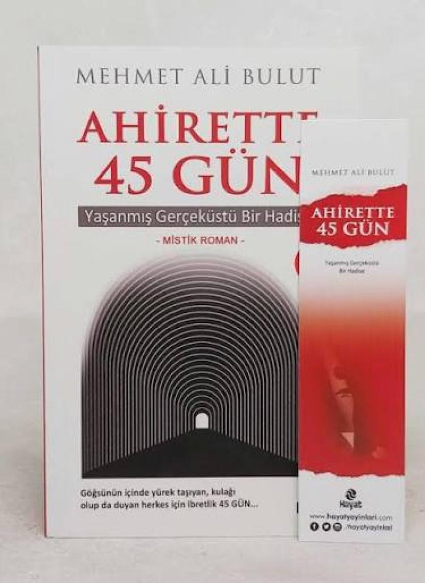 Ahirette 45 Gün - Mehmet Ali Bulut