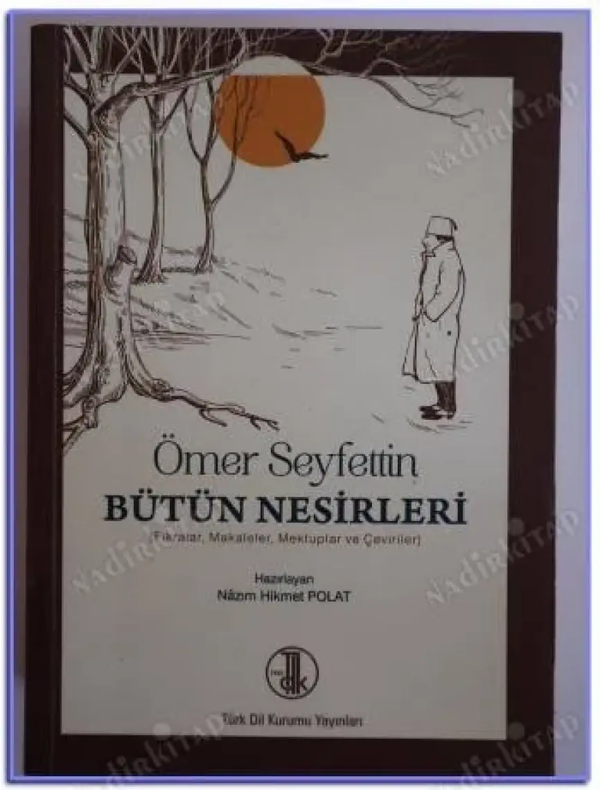 Ömer Seyfettin Bütün Nesirleri