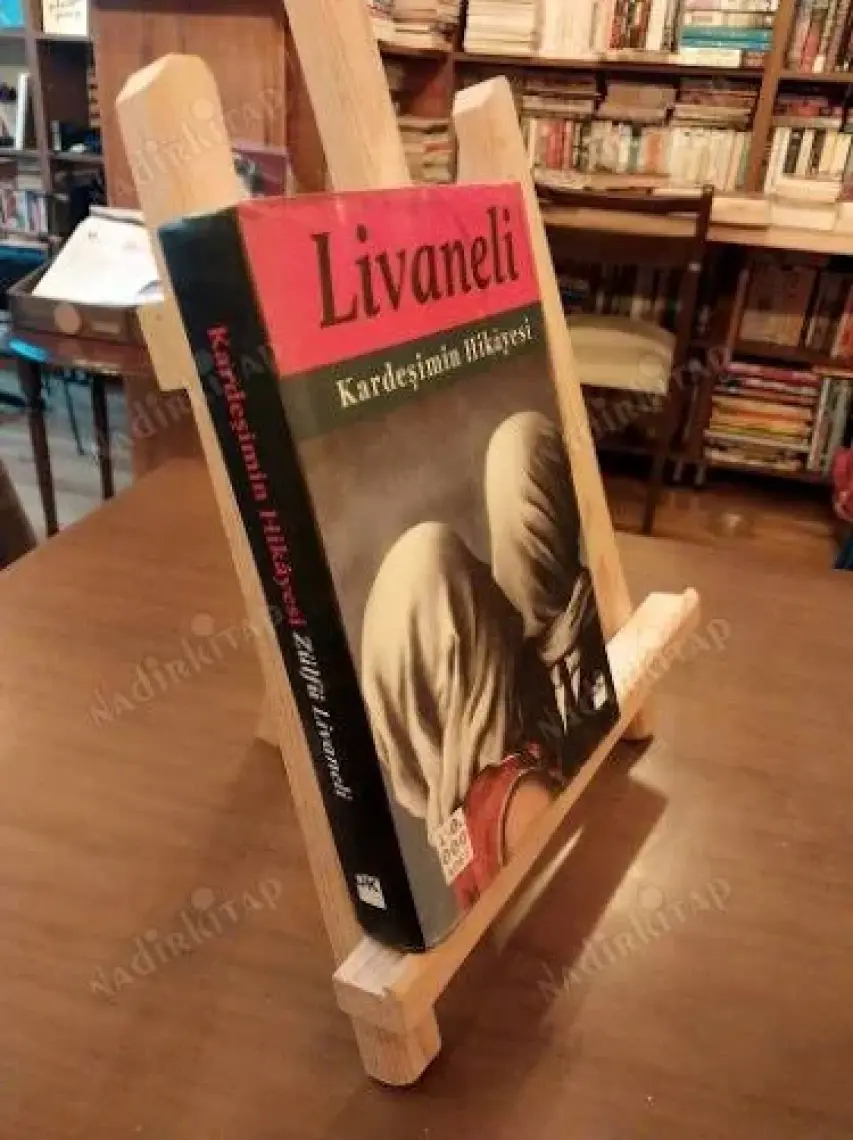 Kardeşimin Hikayesi - Ciltli - Zülfü Livaneli