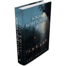 Sokak Nöbetçileri 2 (Ciltli) - Aslı Arslan