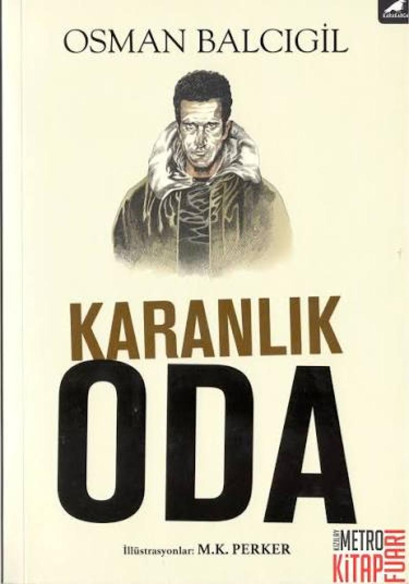 Karanlık Oda - Osman Balcıgil