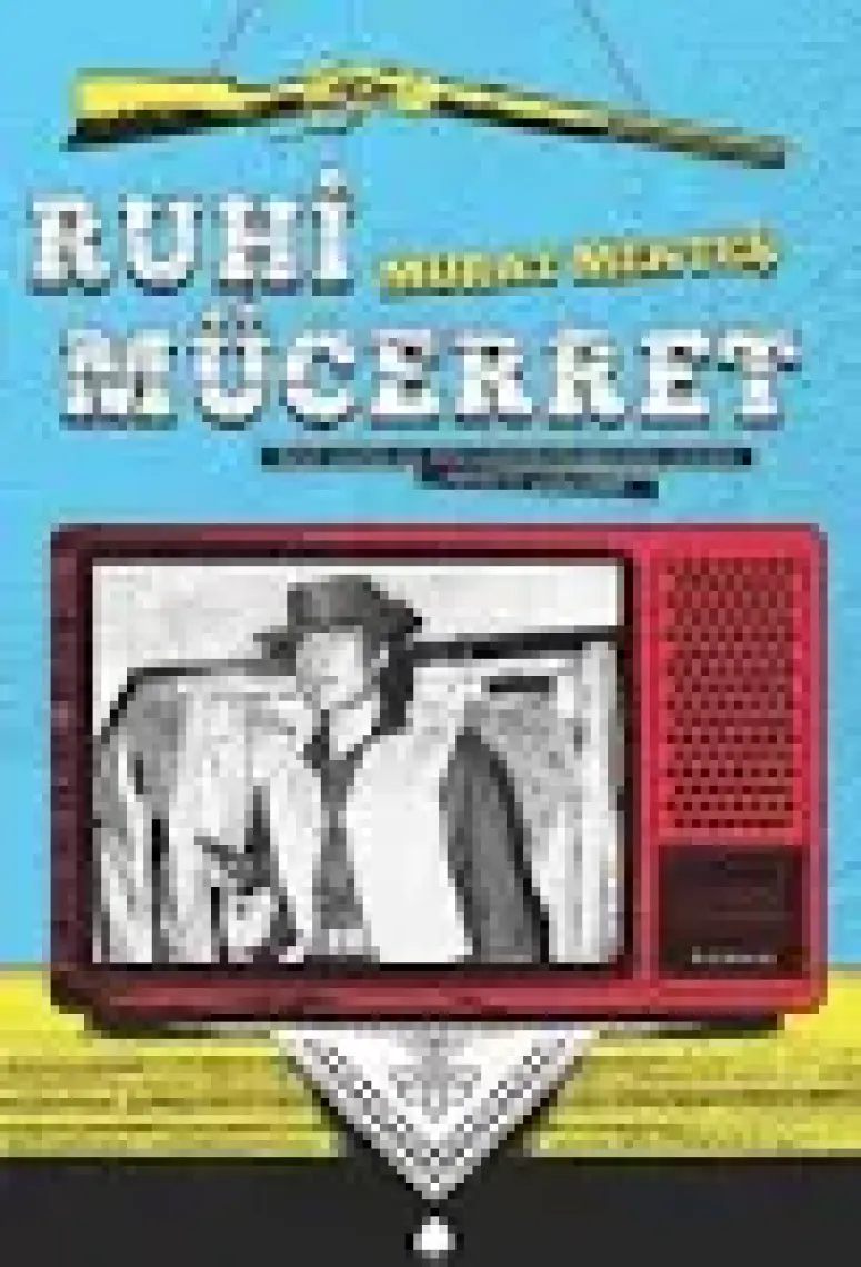 Ruhi Mücerret - Murat Menteş