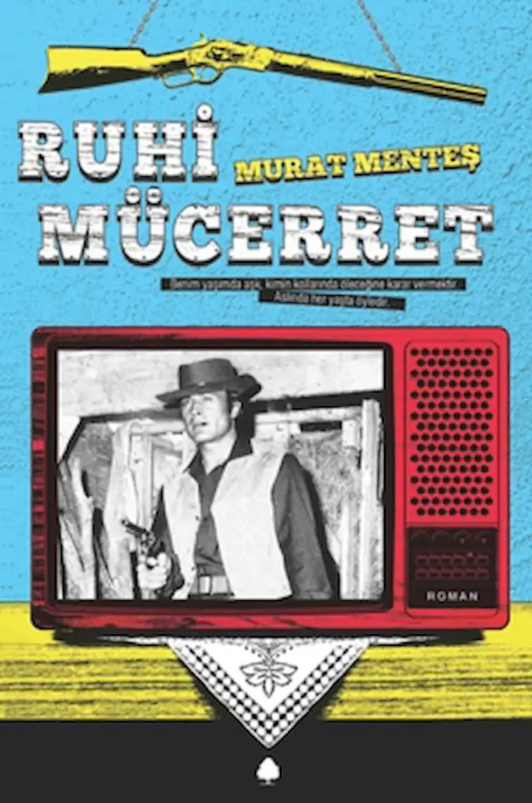 Ruhi Mücerret - Murat Menteş