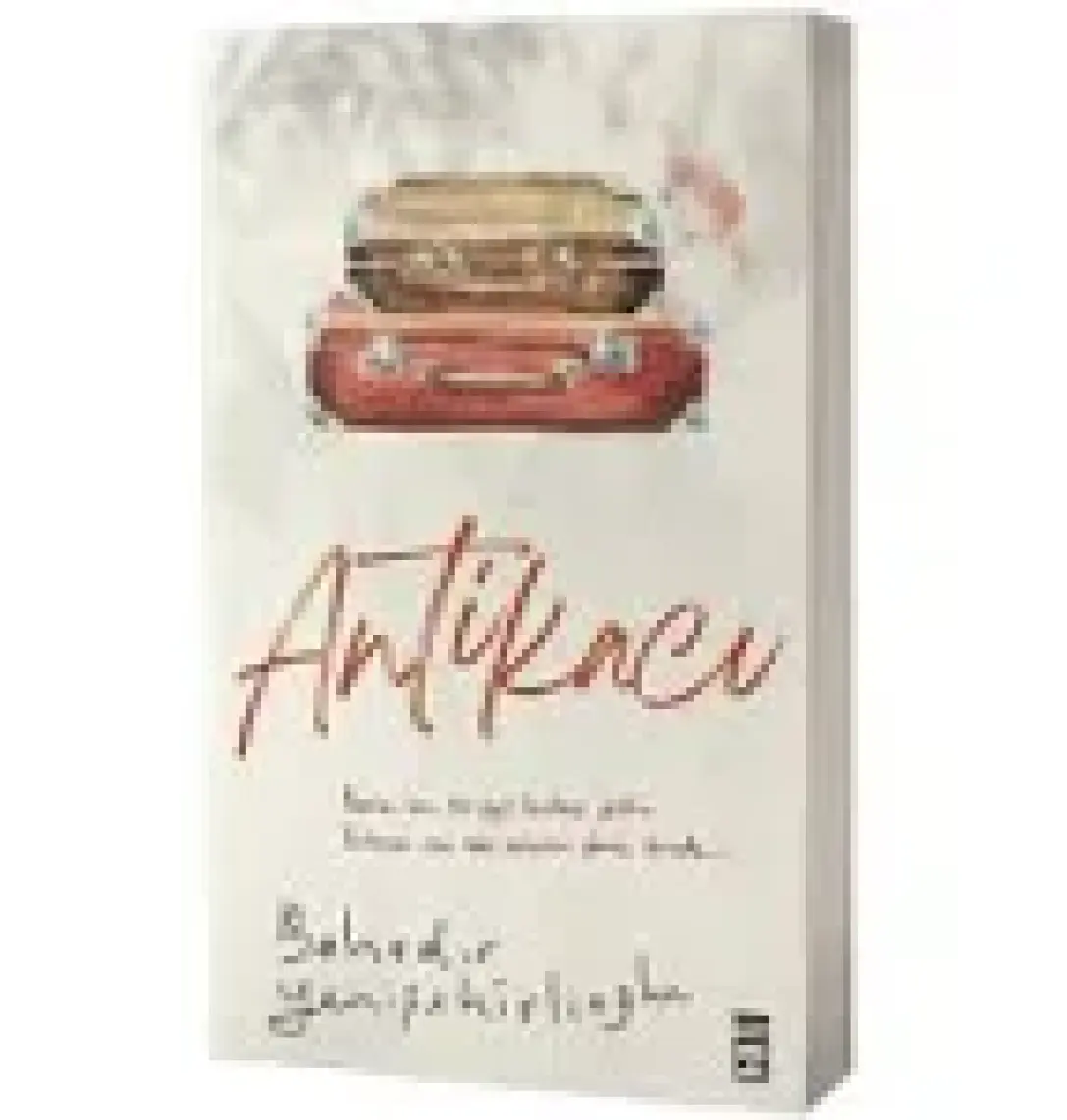 Antikacı - Bahadır Yenişehirlioğlu