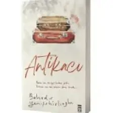 Antikacı - Bahadır Yenişehirlioğlu