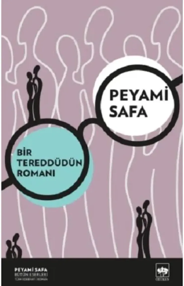 Bir Tereddüdün Romanı - Peyami Safa