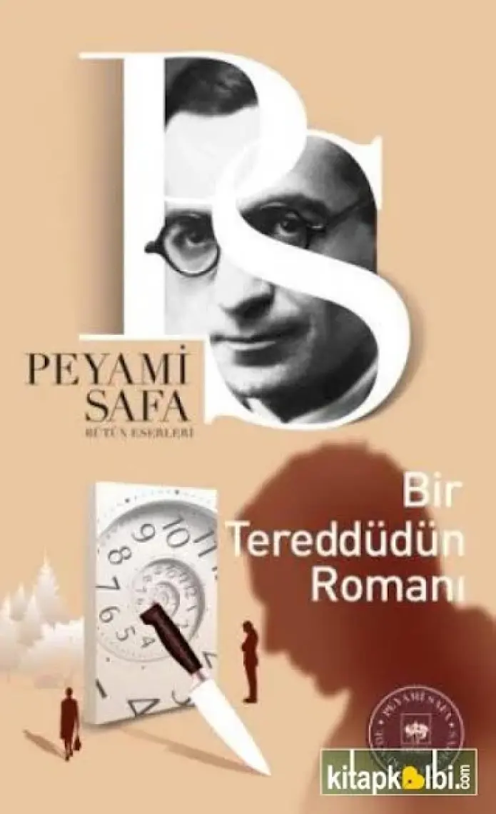 Bir Tereddüdün Romanı - Peyami Safa