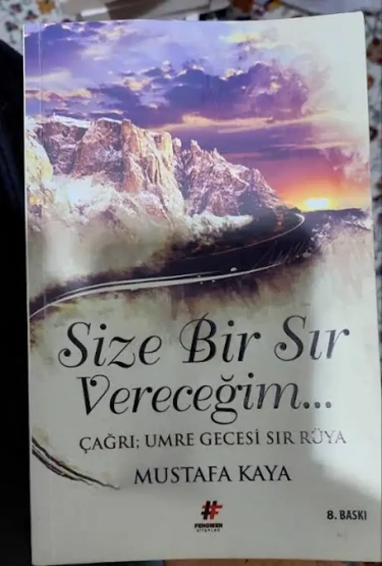 Size Bir Sır Vereceğim: Çağrı (Umre Gecesi Sır Rüya ) - Mustafa Kaya