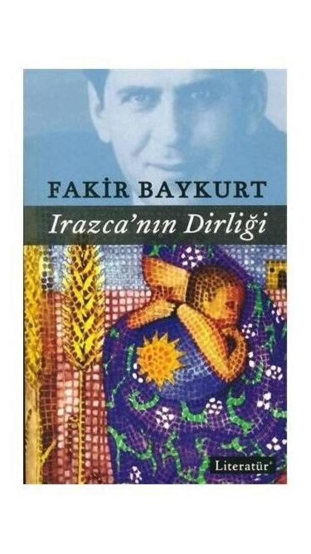 Irazca'nın Dirliği - Fakir Baykurt