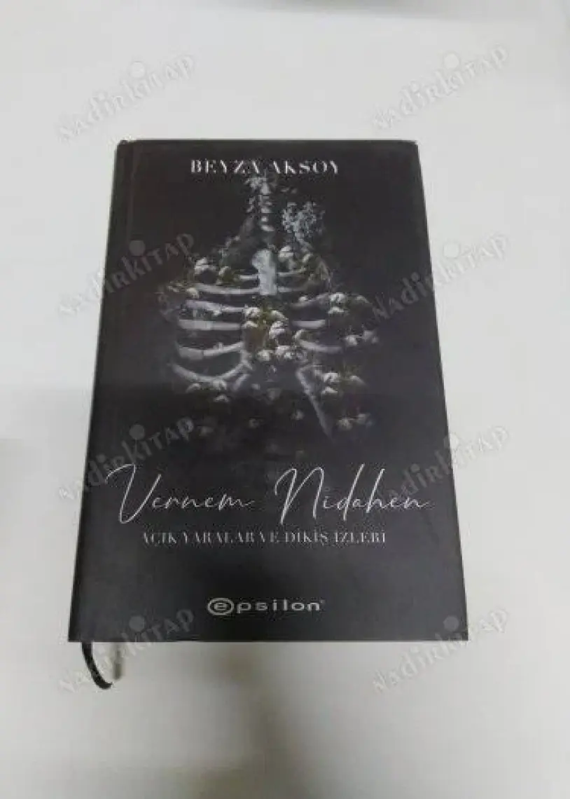 Vernem Nidahen: Açık Yaralar ve Dikiş İzleri 2 - Beyza Aksoy