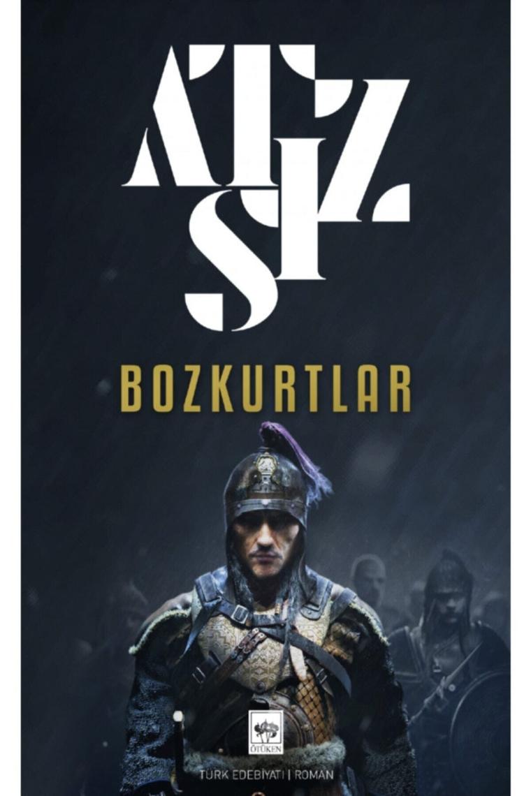 Bozkurtlar / Hüseyin Nihal Atsız