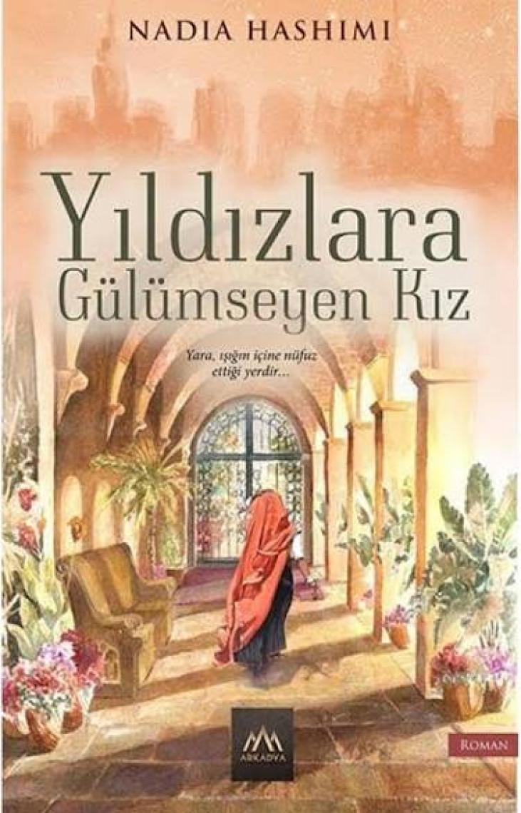 Yıldızlara Gülümseyen Kız - Nadia Hashimi