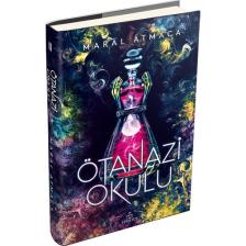 Ötanazi Okulu 2 (Ciltli) - Maral Atmaca