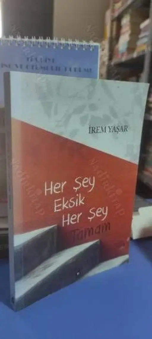 Her Şey Eksik Her Şey Tamam - Irem Yaşar