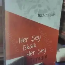 Her Şey Eksik Her Şey Tamam - Irem Yaşar