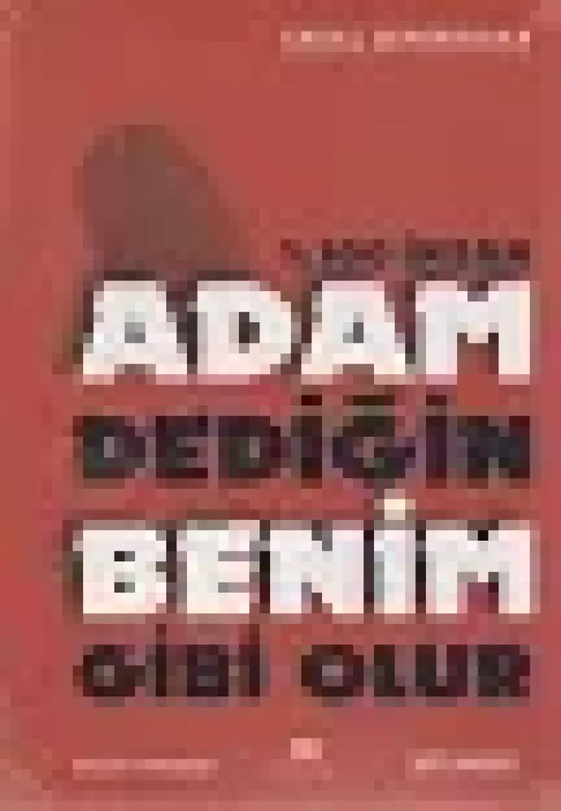 Adam Dediğin Benim Gibi Olur - Erdal Demirkıran