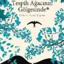 Tespih Ağacının Gölgesinde - Harper Lee