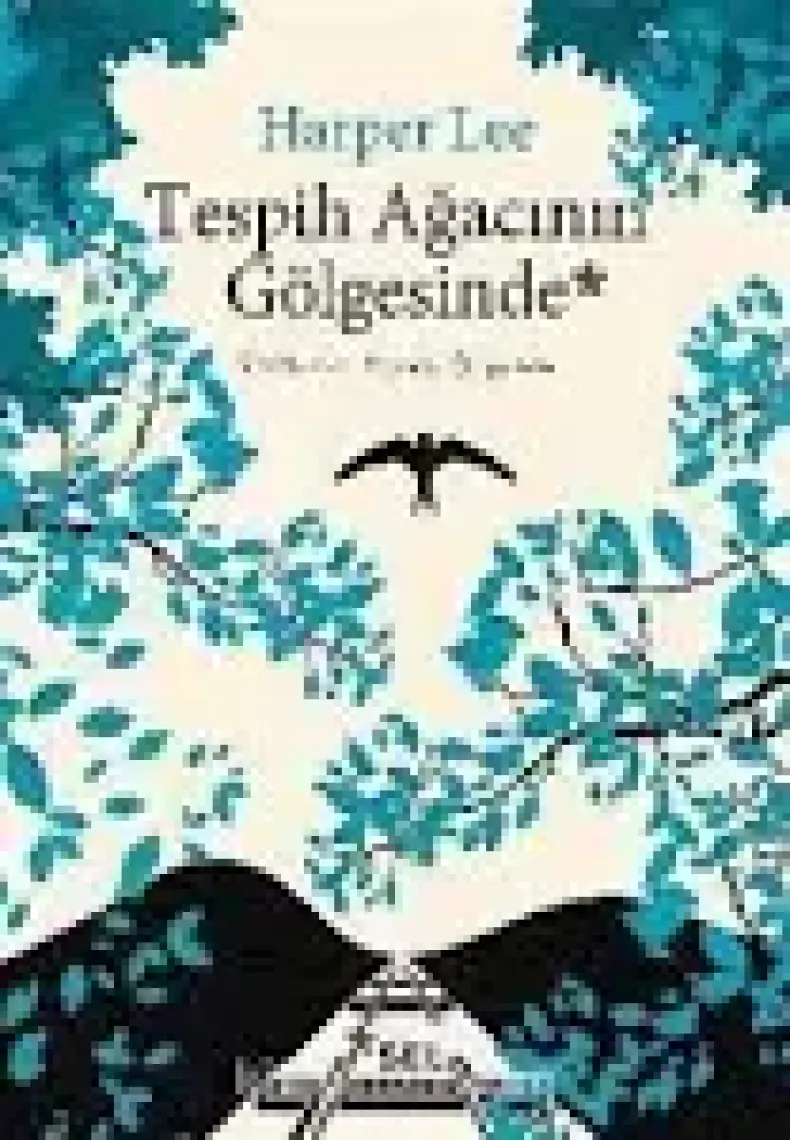 Tespih Ağacının Gölgesinde - Harper Lee