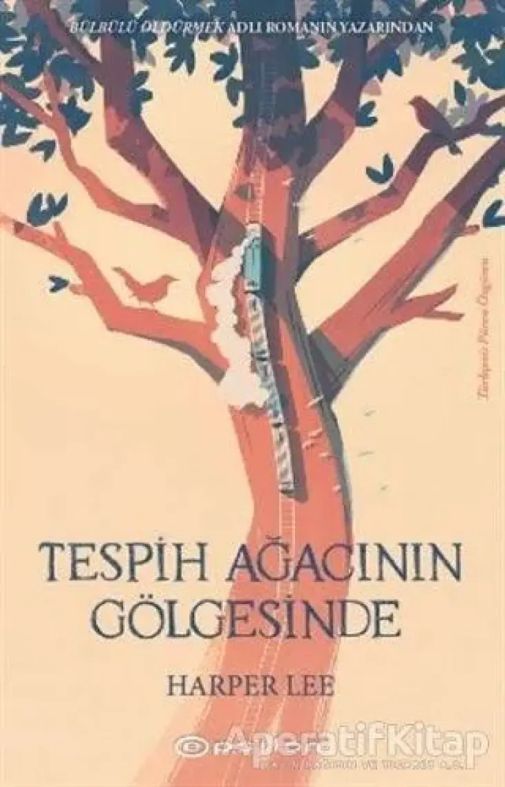 Tespih Ağacının Gölgesinde - Harper Lee