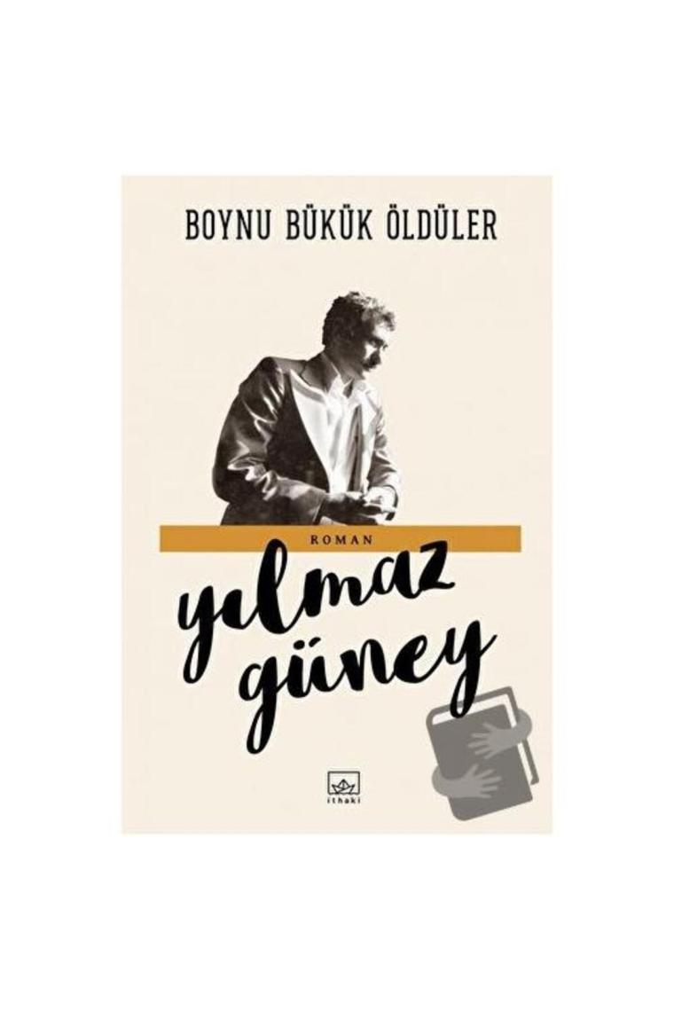 Boynu Bükük Öldüler - Yılmaz Güney
